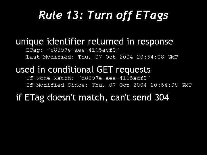 Rule 13: Turn off ETags unique identifier returned in response ETag: "c 8897 e-aee-4165