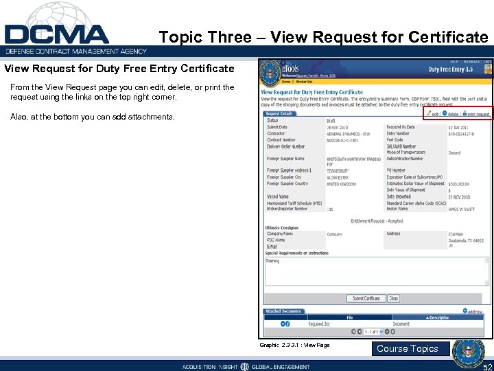 Topic Three – View Request for Certificate View Request for Duty Free Entry Certificate