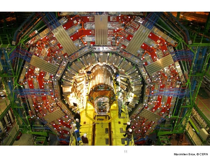 11 Maximilien Brice, © CERN 