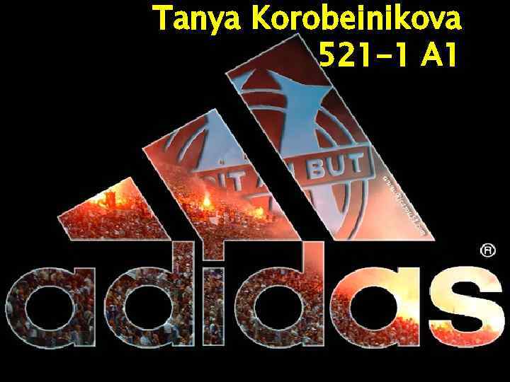 Tanya Korobeinikova 521 -1 A 1 