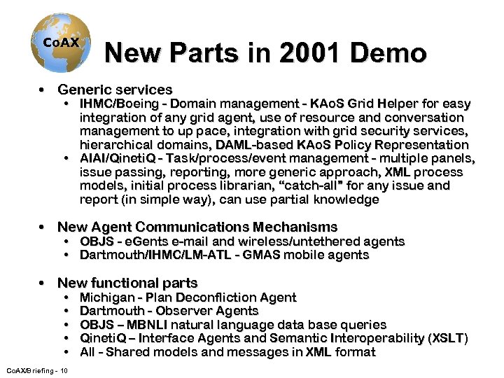 Co. AX New Parts in 2001 Demo • Generic services • IHMC/Boeing - Domain