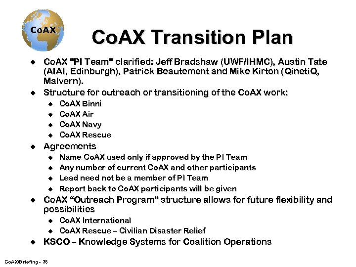 Co. AX u u Co. AX "PI Team" clarified: Jeff Bradshaw (UWF/IHMC), Austin Tate