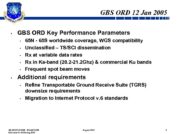 GBS ORD 12 Jan 2005 • GBS ORD Key Performance Parameters • • •