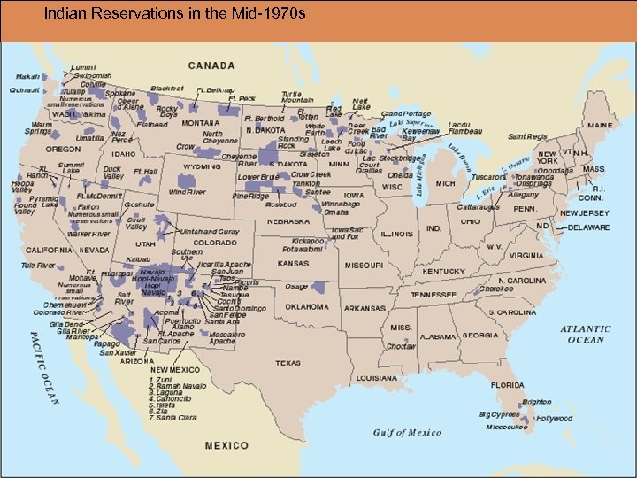 Indian Reservations in the Mid-1970 s 