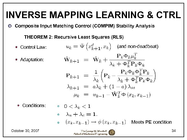 INVERSE MAPPING LEARNING & CTRL Composite Input Matching Control (COMPIM) Stability Analysis THEOREM 2: