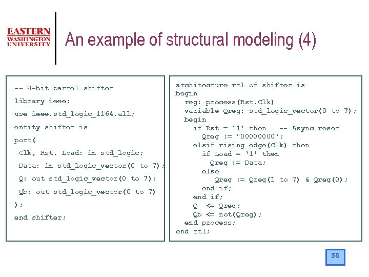 An example of structural modeling (4) -- 8 -bit barrel shifter library ieee; use