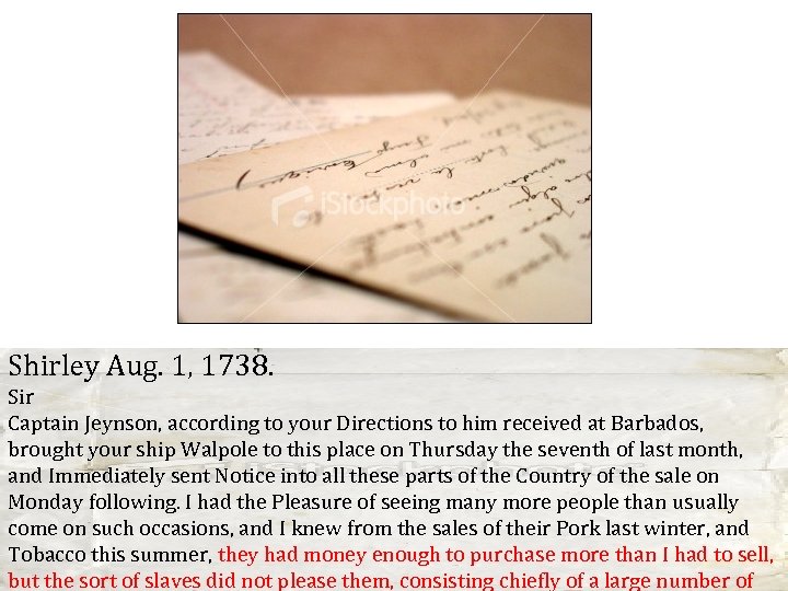 Shirley Aug. 1, 1738. Sir Captain Jeynson, according to your Directions to him received