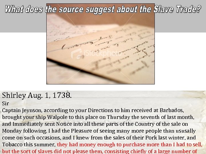 Shirley Aug. 1, 1738. Sir Captain Jeynson, according to your Directions to him received