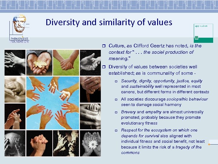 Diversity and similarity of values r Culture, as Clifford Geertz has noted, is the