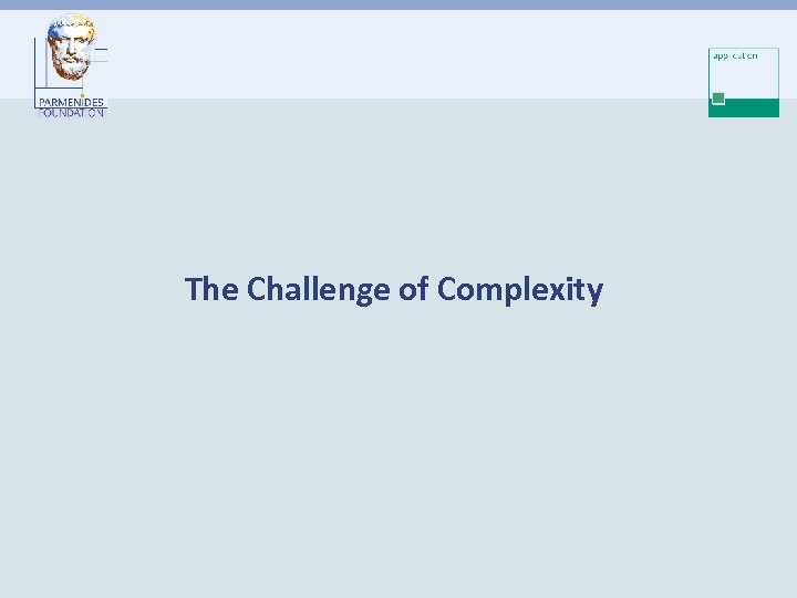 The Challenge of Complexity 