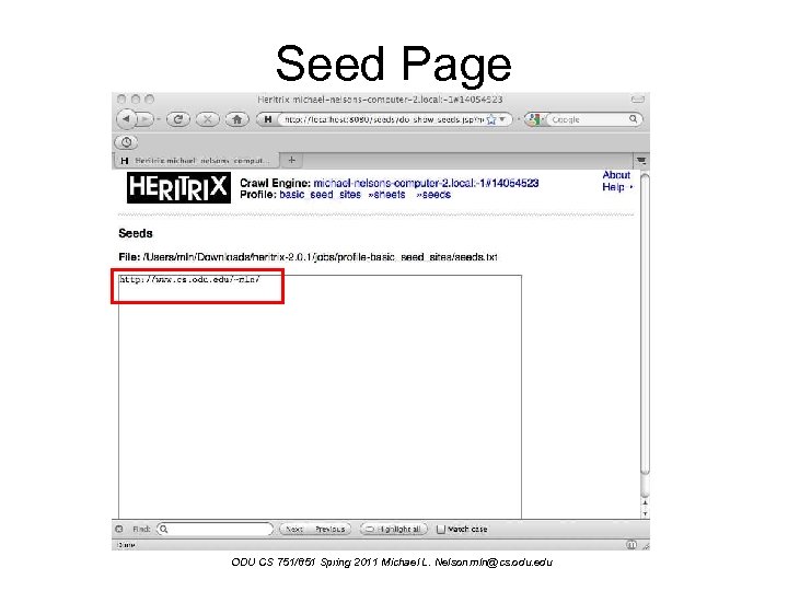 Seed Page ODU CS 751/851 Spring 2011 Michael L. Nelson mln@cs. odu. edu 