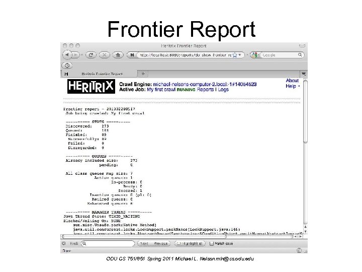 Frontier Report ODU CS 751/851 Spring 2011 Michael L. Nelson mln@cs. odu. edu 