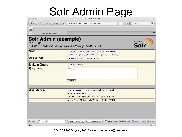 Solr Admin Page ODU CS 751/851 Spring 2011 Michael L. Nelson mln@cs. odu. edu