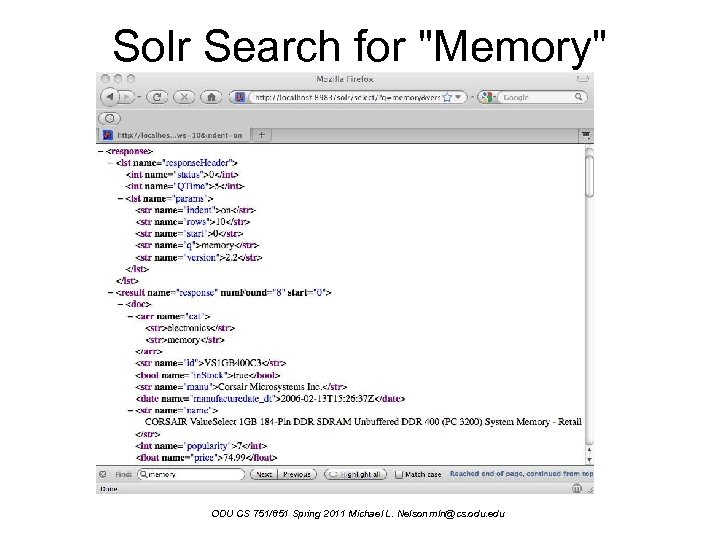 Solr Search for "Memory" ODU CS 751/851 Spring 2011 Michael L. Nelson mln@cs. odu.