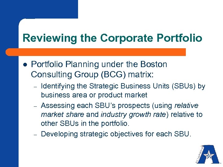 Reviewing the Corporate Portfolio l Portfolio Planning under the Boston Consulting Group (BCG) matrix: