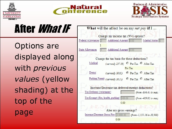 After What IF Options are displayed along with previous values (yellow shading) at the