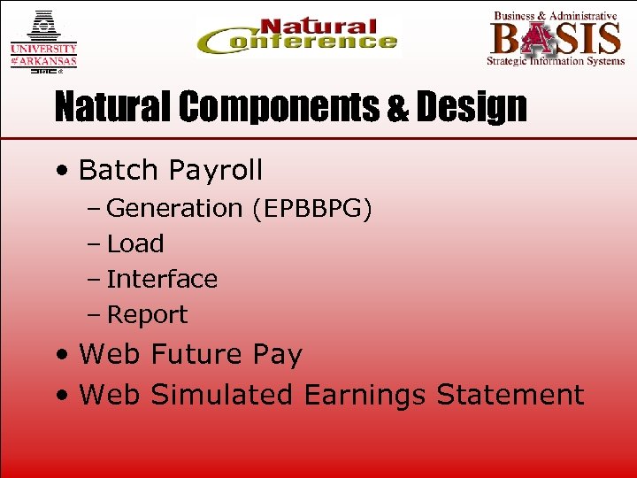 Natural Components & Design • Batch Payroll – Generation (EPBBPG) – Load – Interface