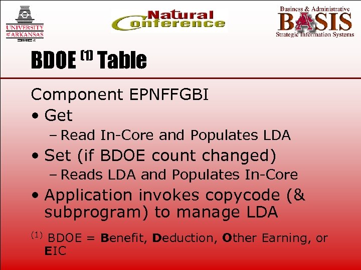 BDOE Table (1) Component EPNFFGBI • Get – Read In-Core and Populates LDA •