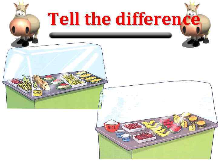Tell the difference 