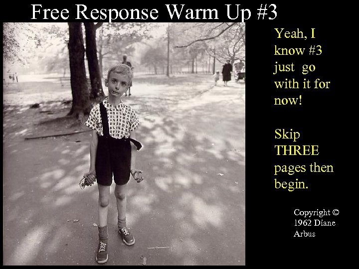 Free Response Warm Up #3 Yeah, I know #3 just go with it for