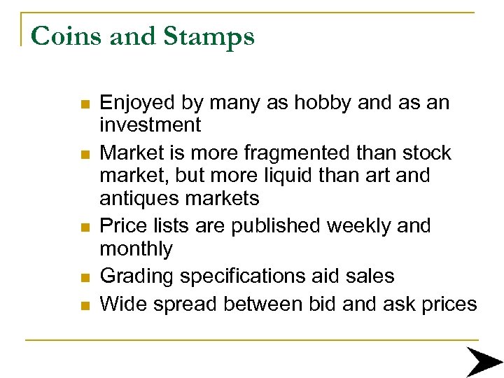 Coins and Stamps n n n Enjoyed by many as hobby and as an