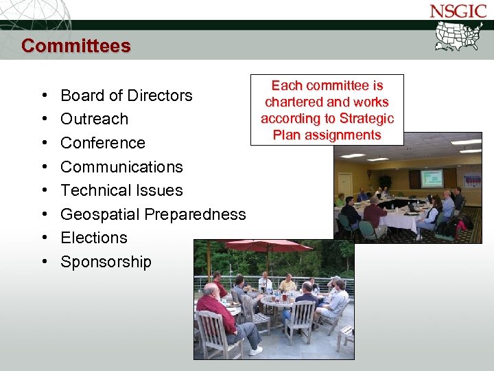 NATIONAL STATES GEOGRAPHIC INFORMATION COUNCIL Committees • • Board of Directors Outreach Conference Communications