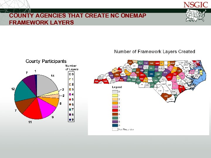 NATIONAL STATES GEOGRAPHIC INFORMATION COUNCIL COUNTY AGENCIES THAT CREATE NC ONEMAP FRAMEWORK LAYERS Number