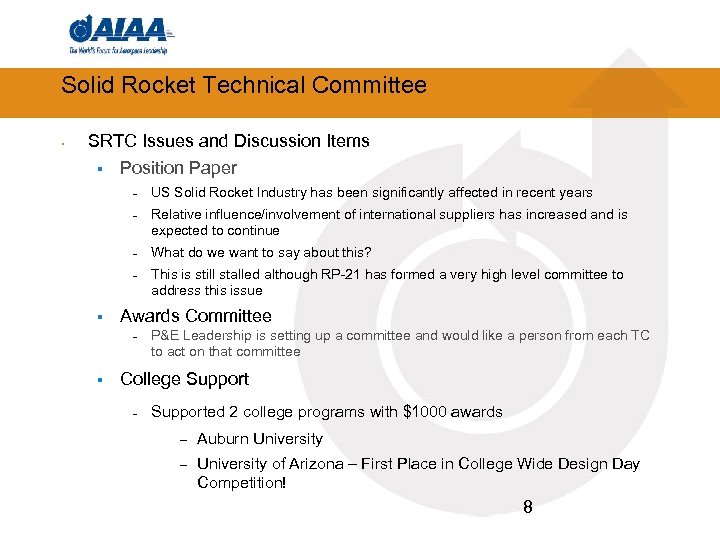Solid Rocket Technical Committee • SRTC Issues and Discussion Items § Position Paper §