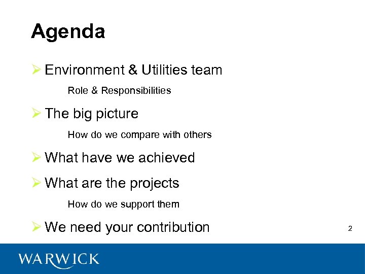 Agenda Ø Environment & Utilities team Role & Responsibilities Ø The big picture How