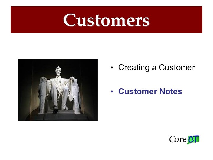 Customers • Creating a Customer • Customer Notes 