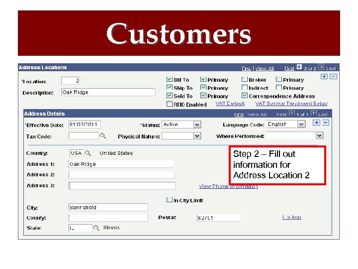 Customers Step 2 – Fill out information for Address Location 2 