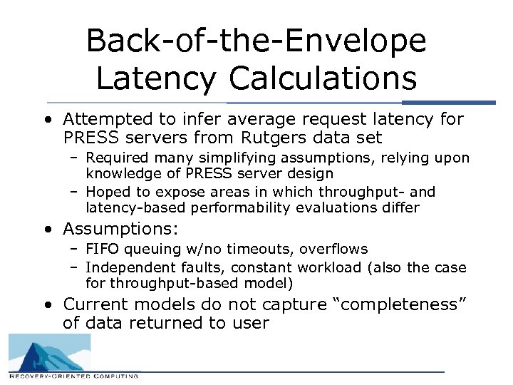 Back-of-the-Envelope Latency Calculations • Attempted to infer average request latency for PRESS servers from