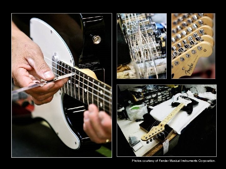 Photos courtesy of Fender Musical Instruments Corporation. 