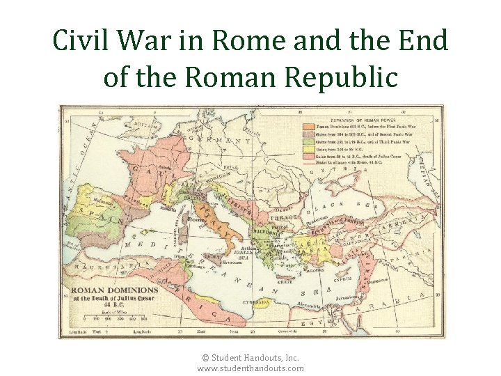 Civil War in Rome and the End of the Roman Republic © Student Handouts,