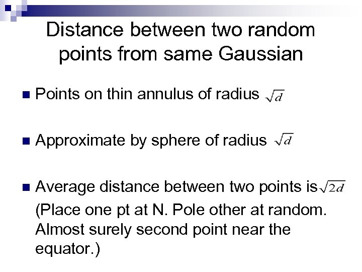 Distance between two random points from same Gaussian n Points on thin annulus of
