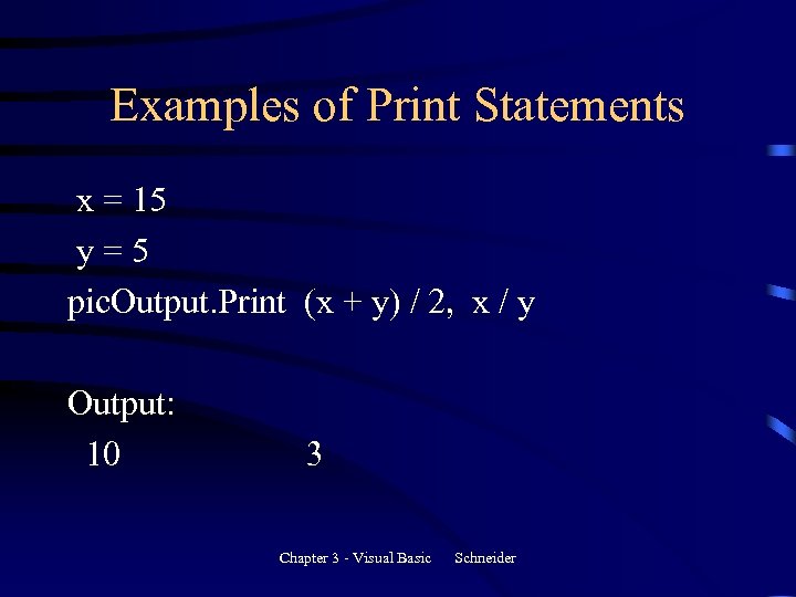 Examples of Print Statements x = 15 y=5 pic. Output. Print (x + y)