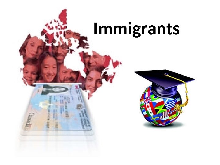 Immigrants 