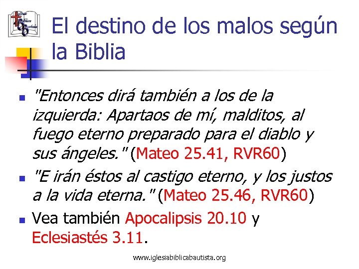 El destino de los malos según la Biblia n n n 