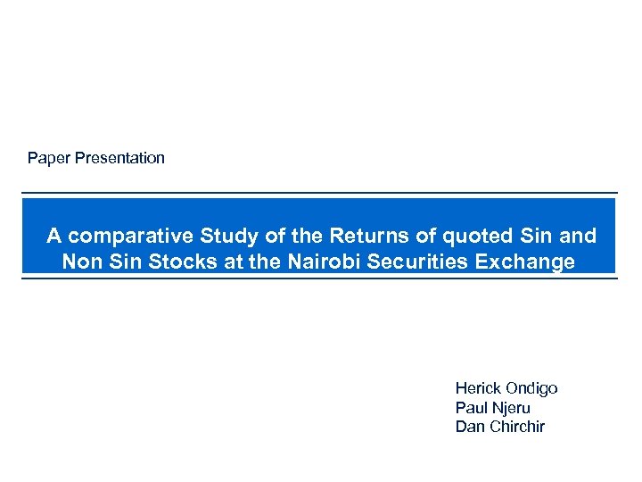 Paper Presentation A comparative Study of the Returns of quoted Sin and Non Sin
