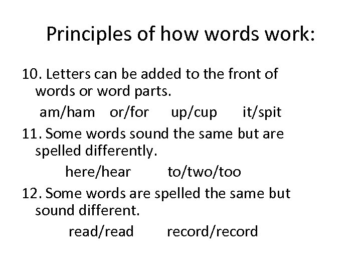 Principles of how words work: 10. Letters can be added to the front of