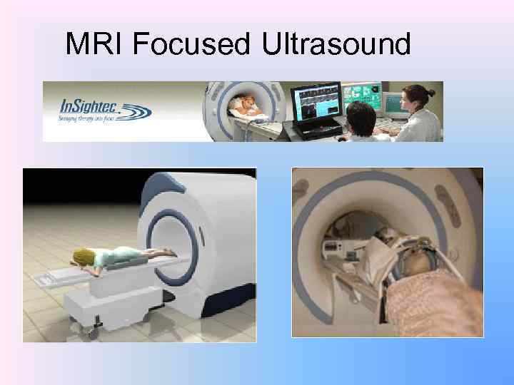 MRI Focused Ultrasound 