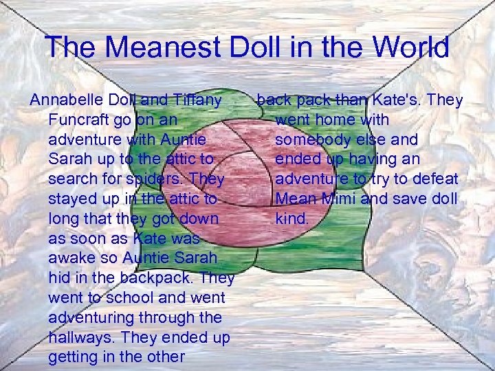 The Meanest Doll in the World Annabelle Doll and Tiffany Funcraft go on an