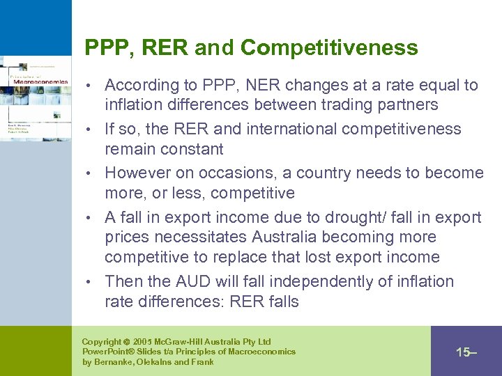 PPP, RER and Competitiveness • According to PPP, NER changes at a rate equal