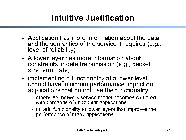 Intuitive Justification § § § Application has more information about the data and the