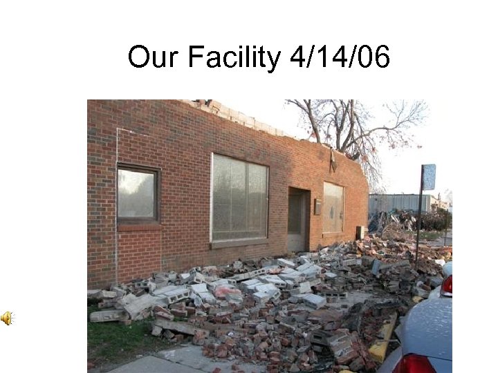 Our Facility 4/14/06 