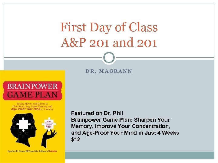 First Day of Class A&P 201 and 201 DR. MAGRANN Featured on Dr. Phil