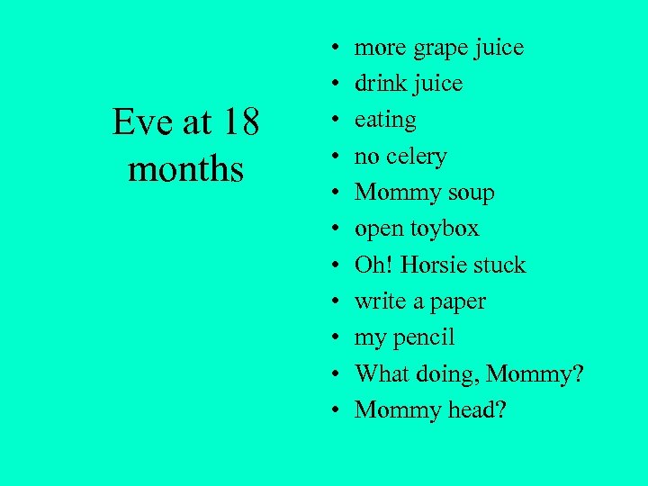 Eve at 18 months • • • more grape juice drink juice eating no