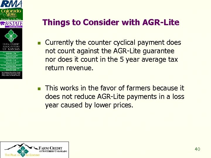 Things to Consider with AGR-Lite n n Copyright 2008, All Rights Reserved Currently the