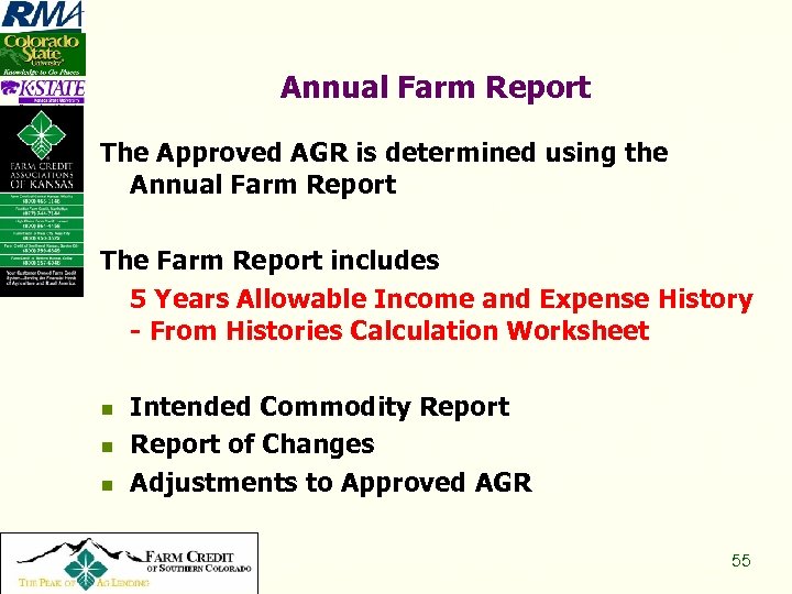 Annual Farm Report The Approved AGR is determined using the Annual Farm Report The