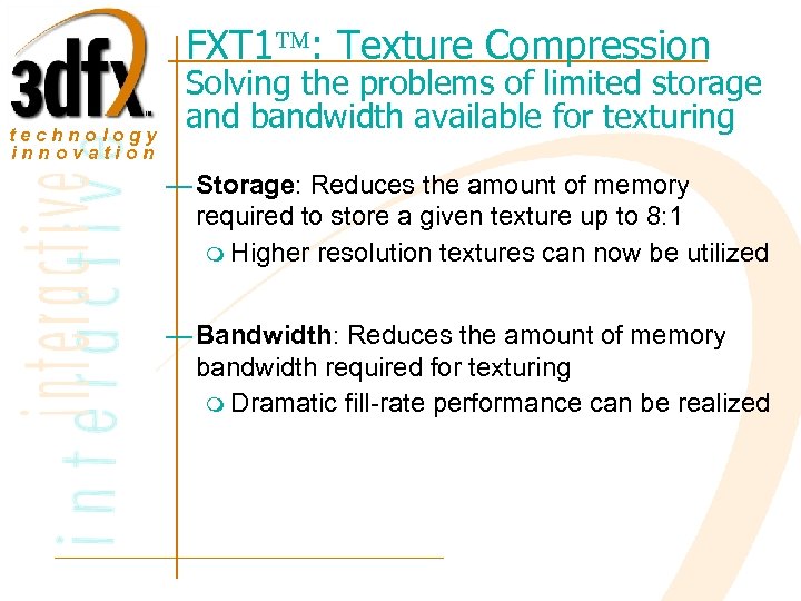 FXT 1 : Texture Compression technology innovation Solving the problems of limited storage and